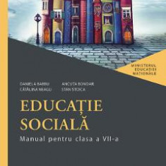 Educatie sociala - Clasa 7 - Manual - Daniela Barbu, Ancuta Bondar