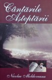 Cantarile asteptarii - Nicolae Moldoveanu (cateva insemnari pagina de garda)