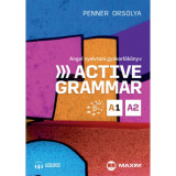 Active Grammar A1-A2 Angol nyelvtani gyakorl&oacute;k&ouml;nyv - let&ouml;lthető hanganyaggal - Penner Orsolya