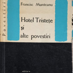 HOTEL TRISTETE SI ALTE POVESTIRI-FRANCISC MUNTEANU