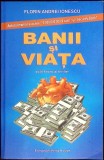 BANII SI VIATA-FLORIN ANDREI IONESCU-360927