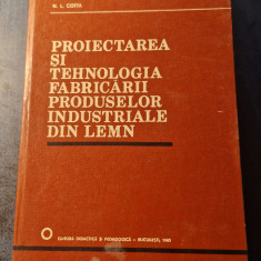 Proiectarea si tehnologia fabricarii produselor industriale din lemn N. Cotta