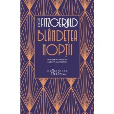 Blandetea noptii &ndash; F. Scott Fitzgerald