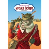 Motanul incaltat | Charles Perrault