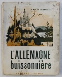 L &#039; ALLEMAGNE BUISSONNIERE par ALAIN DE PENANSTER , 1968