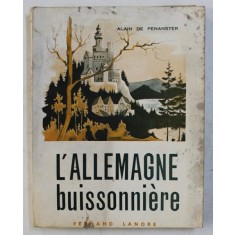 L &#039; ALLEMAGNE BUISSONNIERE par ALAIN DE PENANSTER , 1968