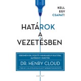 Hat&aacute;rok a vezet&eacute;sben - Henry Cloud