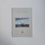 Bogdan Mihai Dascalu, Iarna Ingerilor (memorii), Timisoara, Ed. Augusta, 2003