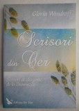 Scrisori din Cer - Gloria Wendroff - Carte Spiritualitate, Ezoterism