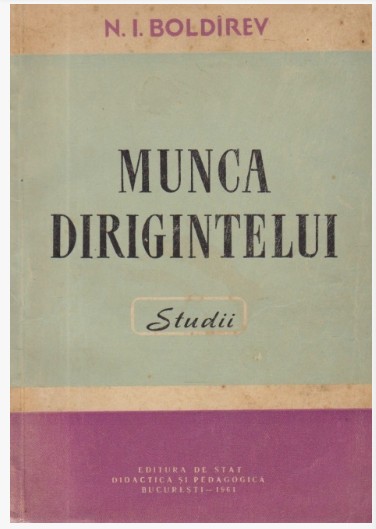 Munca dirigintelui Studii/ N. I. Boldirev