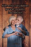 Alimentos saludables para el coraz