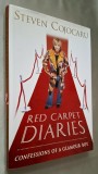 Red Carpet Diaries. Confessions of a Glamour Boy - Steven Cojocaru, Balantine Books, New York, 2003 *Rasfoieste, citeste!