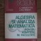 C. Ionescu - Tiu - Algebra si analiza matematica pt admitere in facultate