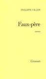 Faux-p&egrave;re | Philippe Vilain