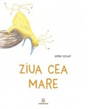 Ziua cea mare - Sophie Lescaut
