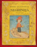 Barbu Delavrancea, "Neghinita" - Editura Ion Creanga, 1985