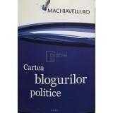 Cezar Caluschi (ed.) - Cartea blogurilor politice (Editia: 2010)