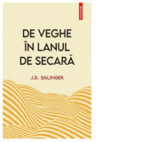 De veghe in lanul de secara (editie noua) - Cristian Ionescu, J.D. Salinger