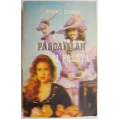 Pardaillan si Fausta &ndash; Michel Zevaco (coperta putin uzata)