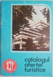 Catalog Oferta Turistica 1990, Oficiul Judetean Turism Cluj - Ghid Calatorie, Turism Romania, Carte Veche