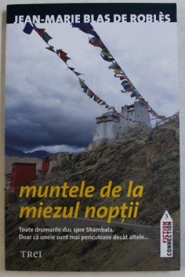 MUNTELE DE LA MIEZUL NOPTII de JEAN MARIE BLAS DE ROBLES , 2012 foto