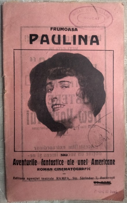 FRUMOASA PAULINA:AVENTURI FANTASTICE ALE UNEI AMERICANE/ROMAN CINEMATOGRAFIC1916