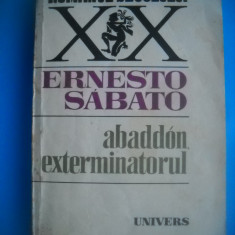 HOPCT ERNESTO SABATO-ABADDON EXTERMINATORUL-ROMANUL SECOLULUI XX-1986-462 PAGINI