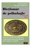 Dicţionar de psihologie (Vol. VII) - Paperback brosat - Gheorghe Arădăvoaice, Ştefan Popescu - Antet Revolution