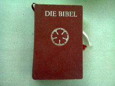 DIE BIBEL NACH DER UBERSETZUNG MARTIN LUTHERS foto