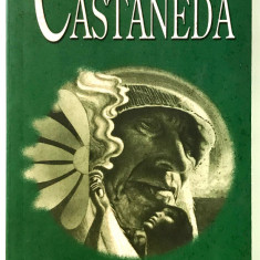 Cealalta Realitate, Carlos Castaneda, Editia 2, 2005.