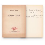 Tristan Tzara, Parler seul, 1955, exemplar numerotat și cu dedicație