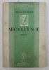 ARCA LUI NOE - POEME de STEFAN STANESCU , 1937