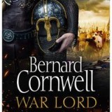 War Lord: Book 13 (The Last Kingdom Series) (Audio CD)