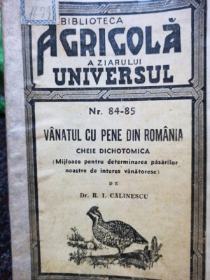 R. I. Calinescu - Vanatul cu pene din Romania, nr. 84-85 foto