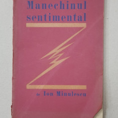 MANECHINUL SENTIMENTAL de ION MINULESCU - BUCURESTI, 1926