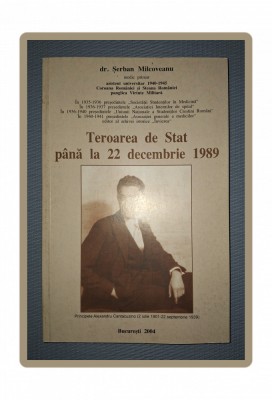 SERBAN MILCOVEANU - TEROAREA DE STAT PANA LA 22 DECEMBRIE 1989 foto