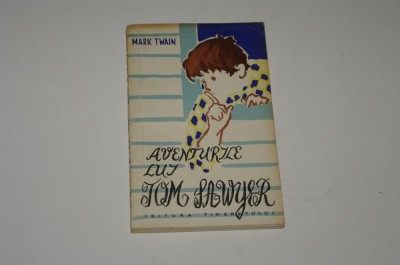 Aventurile lui Tom Sawyer - Mark Twain foto