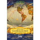 Epocile globalizării. Geografie, tehnologie și instituții