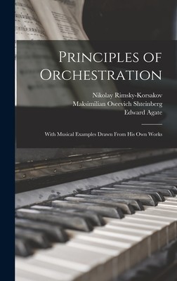 Principles of Orchestration: With Musical Examples Drawn From his own Works foto