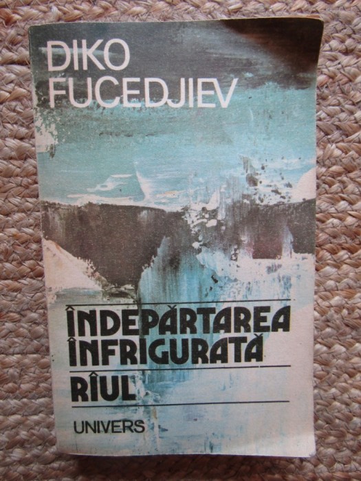 &Icirc;ndepărtarea &icirc;nfrigurată * R&acirc;ul - Diko Fucedjiev