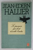 LE PREMIER QUI DORT REVEILLE L &#039;AUTRE par JEAN - EDERN HALLIER , roman , 1977