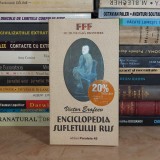 VICTOR EROFEEV - ENCICLOPEDIA SUFLETULUI RUS ( ROMAN-ENCICLOPEDIE ) , 2003 *
