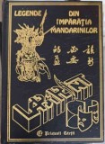 Legende din Imparatia Mandarinilor - Cristina Jinga - Editura Prietenii Cartii, 2000 - Roman Cartonat