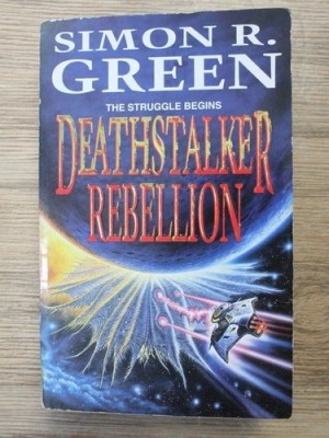 Simon R. Green - Deathstalker Rebellion foto