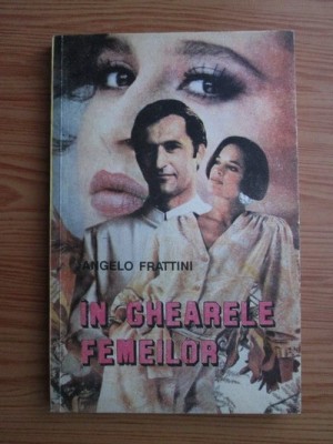 Angelo Frattini - In ghearele femeilor foto