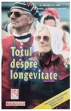 Michel Allard - Totul despre Longevitate