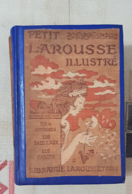 PETIT LAROUSSE ILLUSTRE, 1924, (Claude Auge), limba franceză foto