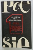 POESIE 1 , BITRIMESTRIEL : LES POETES DE LA REVUE FONTAINE , No.55- 61 , 1978
