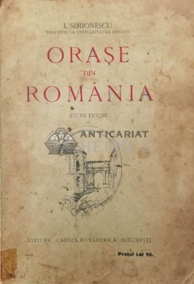Orase din Romania (1925) - 1925 - I. Simionescu (AA174) foto