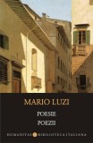 Poezii Mario Luzi Paperback Humanitas - Antologie Poetica Crestina si Materialista